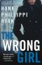 [Jane Ryland 02] • The Wrong Girl (Jane Ryland)